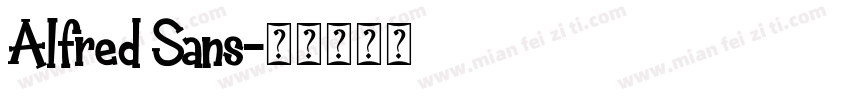Alfred Sans字体转换